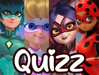 Which New Character from Miraculous Ladybug Are You?